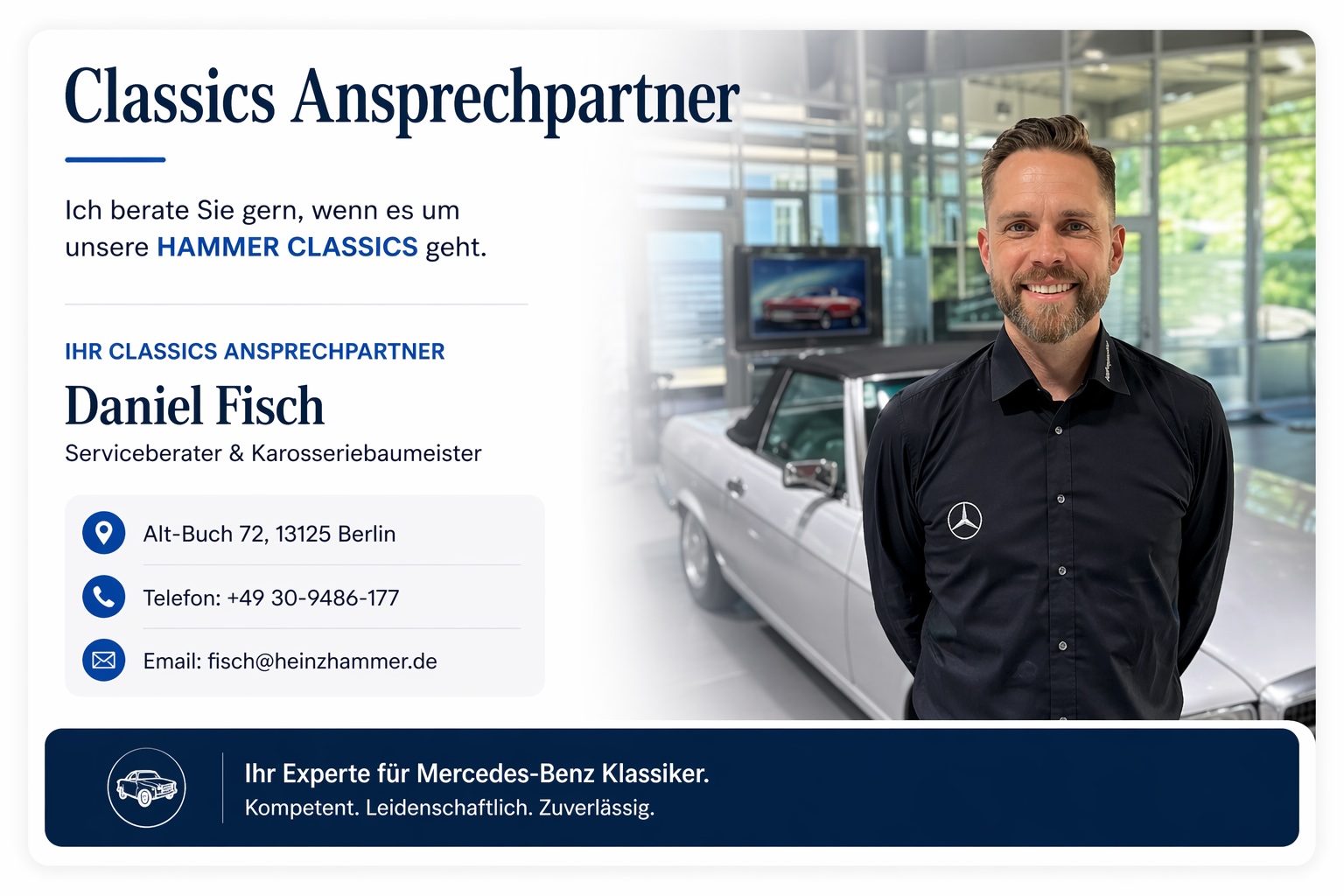 Classics Ansprechpartner bei Heinz Hammer � Daniel Fisch, Serviceberater und Karosseriebaumeister f�r Mercedes-Benz Klassiker